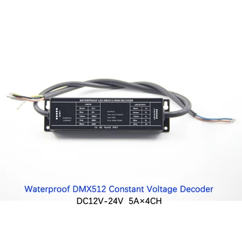 5A X 4CH Vandeniui DMX512 Nuolatinės Įtampos Dekoderis RGBW LED Valdiklis 12V DC 24V Įvesties DMX512/1990 PWM išėjimo Už CV LED lempos