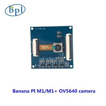 Bananų Pi M1/M1+ OV5640 CSI Fotoaparatas