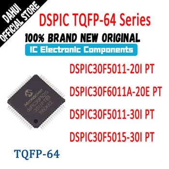 DSPIC30F5011-20I/PT DSPIC30F5011-30I/PT DSPIC30F5015-30I/PT DSPIC30F6011A-20E/PT DSPIC30F DSPIC IC MCU Chip TQFP-64