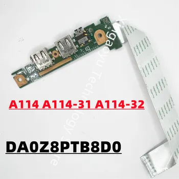 Originalus Acer Aspire A114 A114-31 A114-32 USB Audio LED Valdybos DA0Z8PTB8D0 100% Testuotas OK